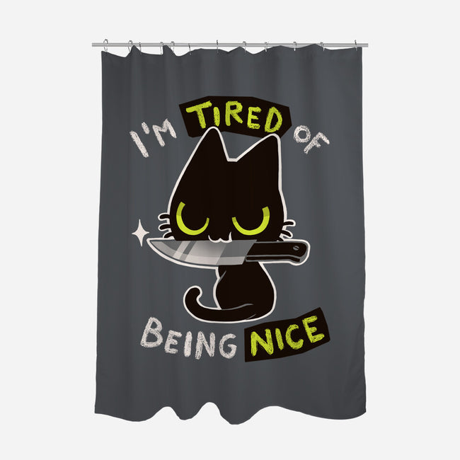 Tired Of Being Nice-none polyester shower curtain-BlancaVidal