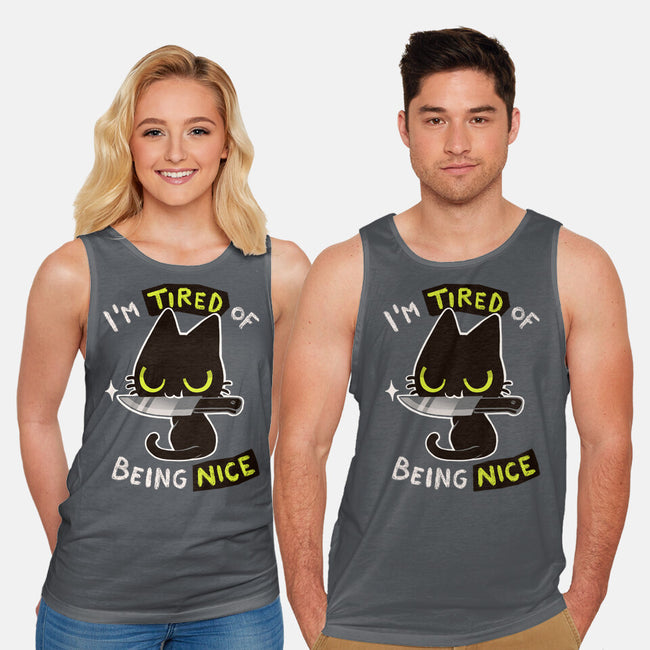 Tired Of Being Nice-unisex basic tank-BlancaVidal