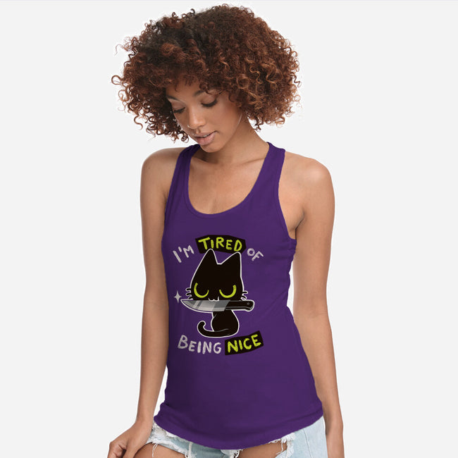 Tired Of Being Nice-womens racerback tank-BlancaVidal