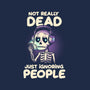 Not Really Dead-mens premium tee-koalastudio