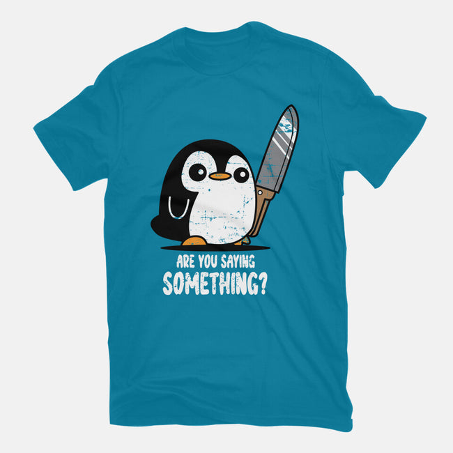 Are You Saying Something-mens premium tee-turborat14