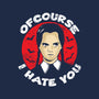 Of Course I Hate You-baby basic tee-turborat14