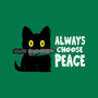 Always Choose Peace-none matte poster-turborat14