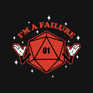 I'm A Failure
