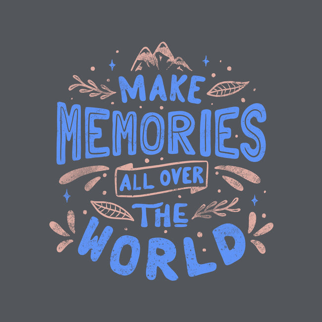 Make Memories-none polyester shower curtain-tobefonseca