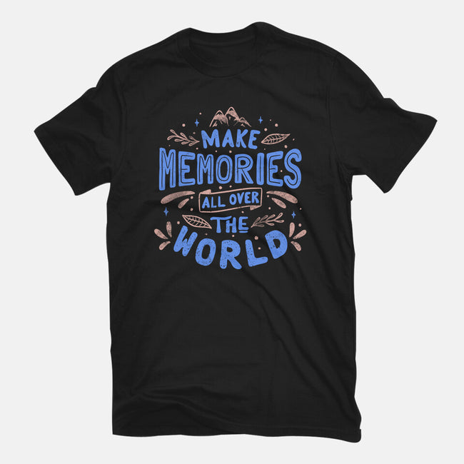 Make Memories-mens premium tee-tobefonseca