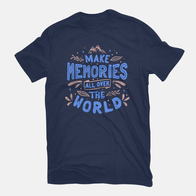 Make Memories-womens basic tee-tobefonseca