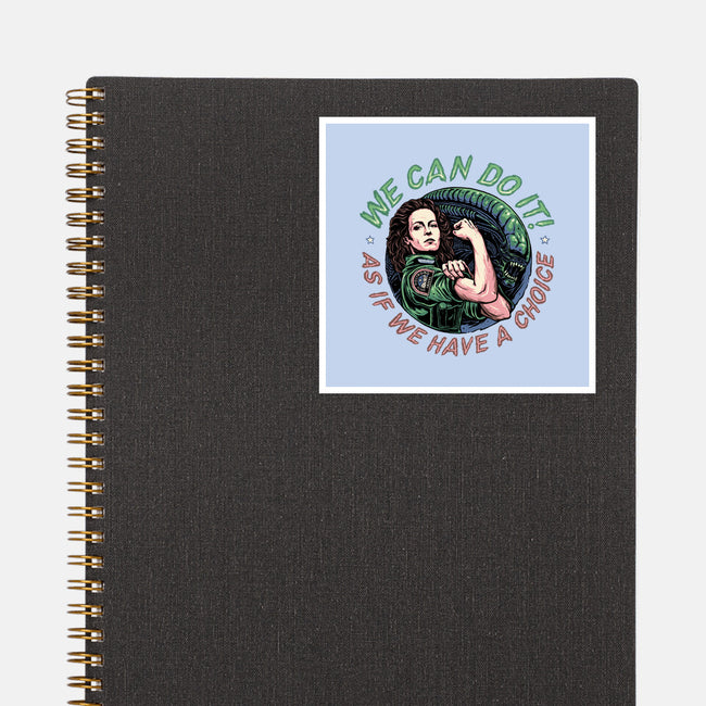 As If We Have A Choice-none glossy sticker-momma_gorilla