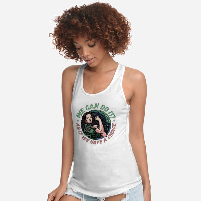 As If We Have A Choice-womens racerback tank-momma_gorilla