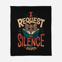 I Request Silence-none fleece blanket-Snouleaf