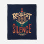 I Request Silence-none fleece blanket-Snouleaf