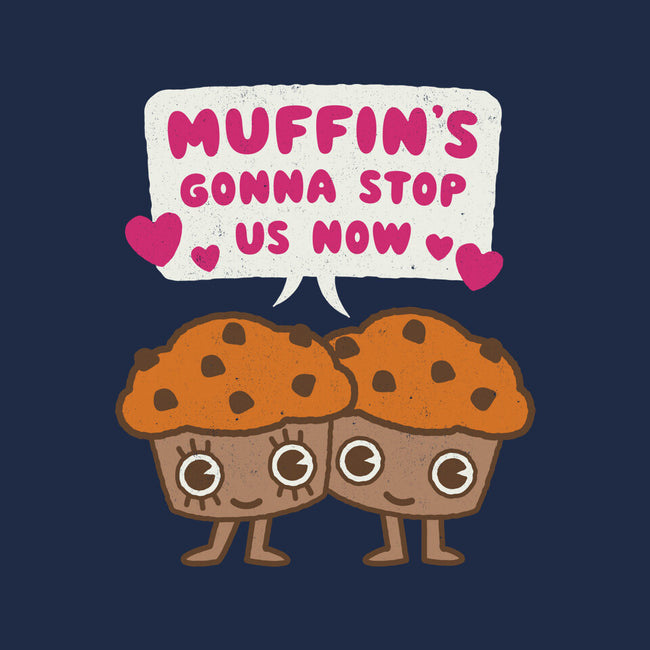 Muffin's Gonna Stop Us-none memory foam bath mat-Weird & Punderful