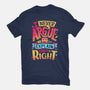 I Know I'm Right-unisex basic tee-Snouleaf