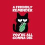A Friendly Reminder-youth basic tee-Xentee