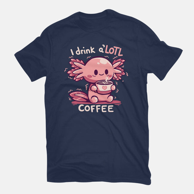 I Drink Alotl Coffee-mens basic tee-TechraNova