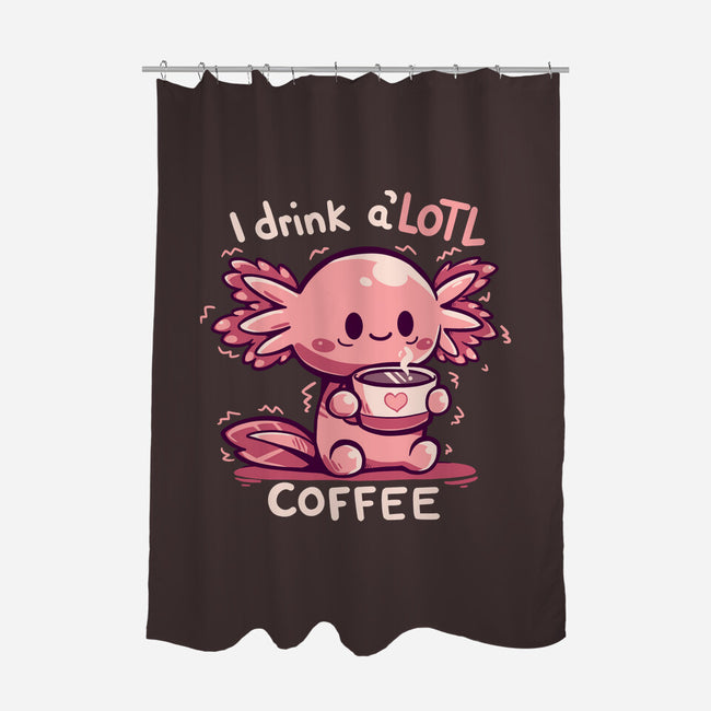 I Drink Alotl Coffee-none polyester shower curtain-TechraNova