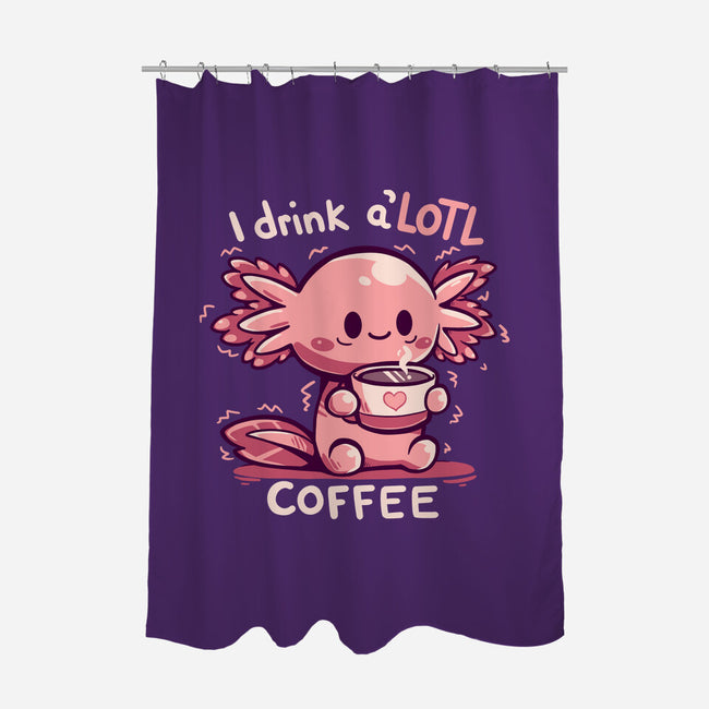 I Drink Alotl Coffee-none polyester shower curtain-TechraNova