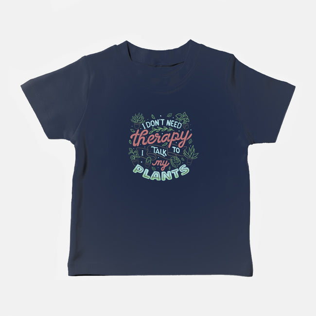 I Talk To My Plants-baby basic tee-tobefonseca