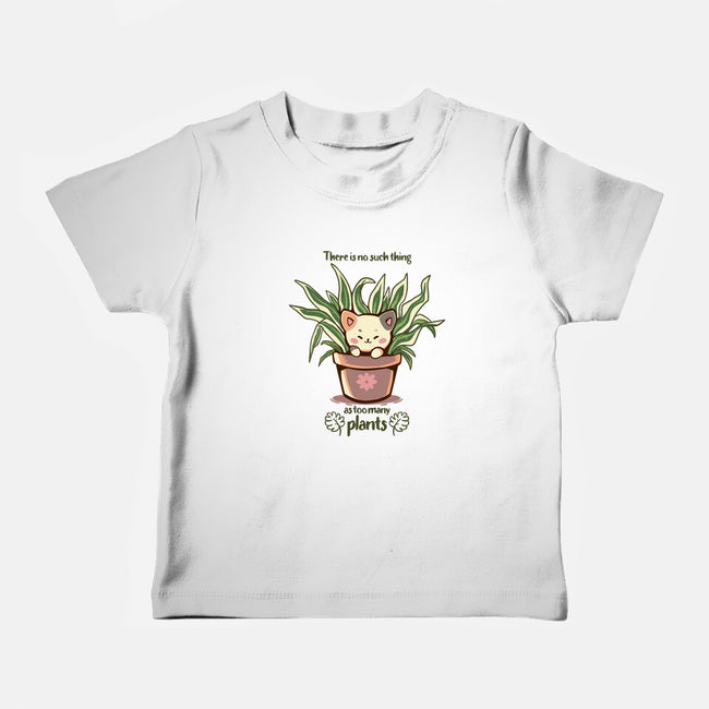 No Such Thing As Too Many Plants-baby basic tee-TechraNova