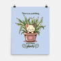 No Such Thing As Too Many Plants-none matte poster-TechraNova