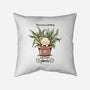 No Such Thing As Too Many Plants-none removable cover throw pillow-TechraNova