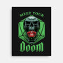 Meet Your Doom-none stretched canvas-Studio Mootant