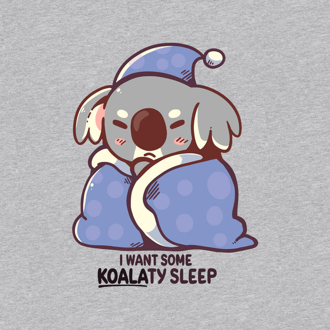 I Want Some Koalaty Sleep-mens heavyweight tee-TechraNova