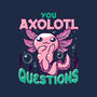 You Axolotl Questions-none stretched canvas-GilarRic