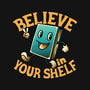Believe In Your Shelf-mens premium tee-tobefonseca