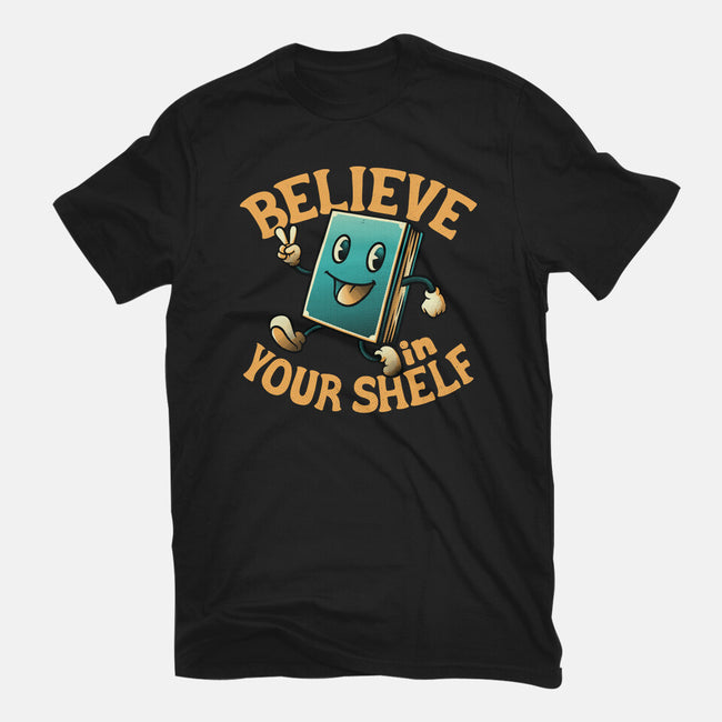 Believe In Your Shelf-mens premium tee-tobefonseca