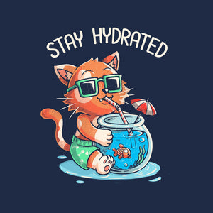 Stay Hydrated Cat