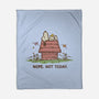 Nope Not Today-none fleece blanket-kg07