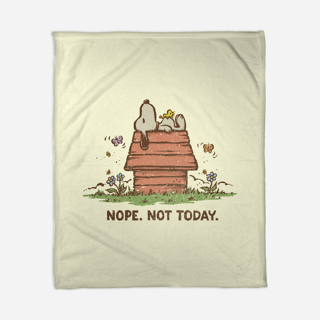 Nope Not Today-none fleece blanket-kg07