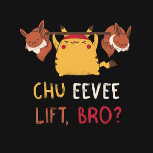Chu Eevee Lift?