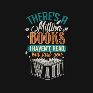 Million Books I Haven't Read