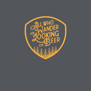 All Who Wander are Looking for Beer
