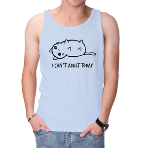I Can't Adult Today