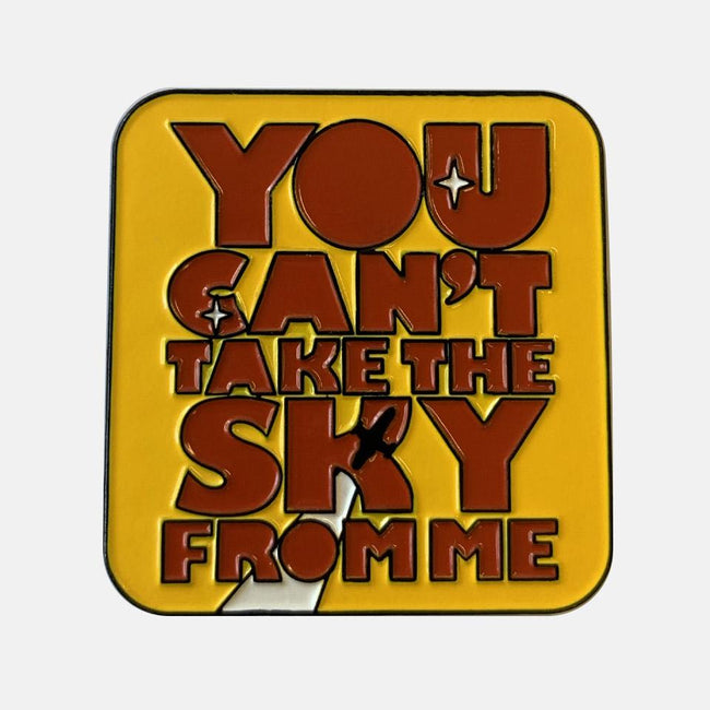 You Can't Take the Sky